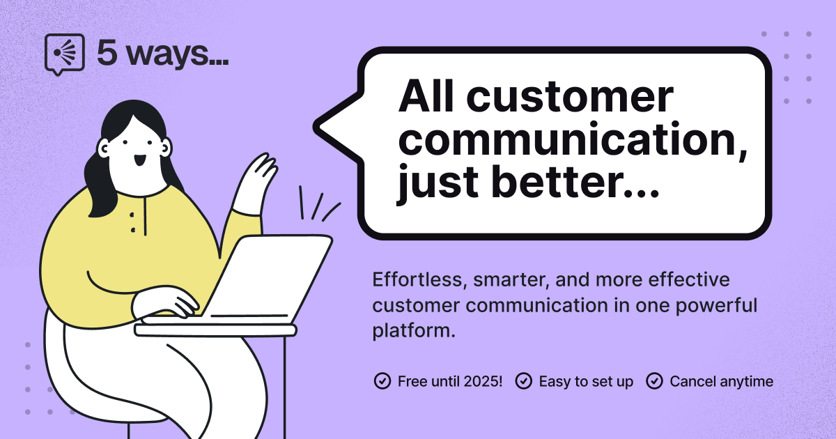 Communication with the consumer - only better - 5 ways…